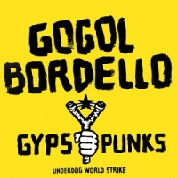 Gypsy Punks Underdog World Strike -coloured-