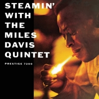 Steamin  With The Miles Davis Quint