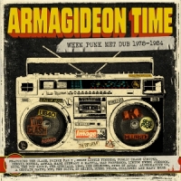 Armagideon Time - When Punk Met Dub (1978-1984),