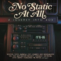 No Static At All (a Journey Into Aor 1976-1986)