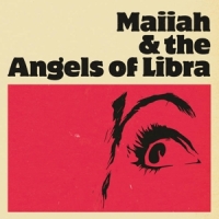 Maiiah & The Angels Of Libra