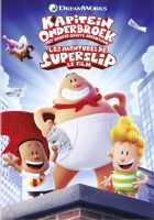 Captain Underpants: First Epic Movie