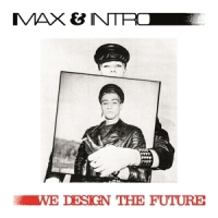 We Design The Future (10")