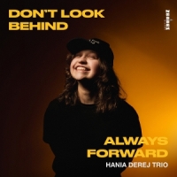 Don T Look Back Always Forward