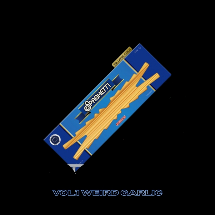 1st Single: Spaghetti -weird Garlic