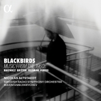 Britten, Feldman & Veress: Blackbirds