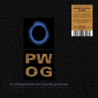 Ov Biospheres And Sacred Grooves: A Document Ov