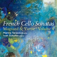 French Cello Sonatas Volume 4: Magnard & Vierne
