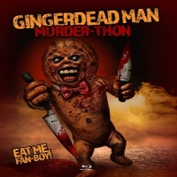 Gingerdead Man; Murder-thon
