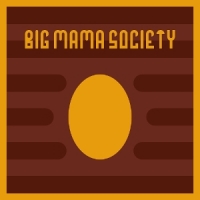 Big Mama Society