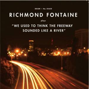 We Used To Think Freeway Sounded Like A River -rsd-