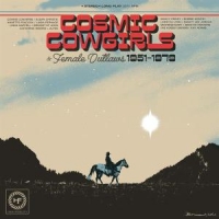 Cosmic Cowgirls & Female Outlaws 1951-1979 -ltd-