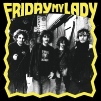 Friday My Lady