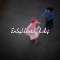 Enlightened, Baby -coloured-