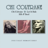 Chi Coltrane/let It Ride/silk & Steel
