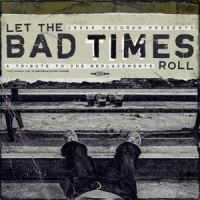 Let The Bad Times Roll