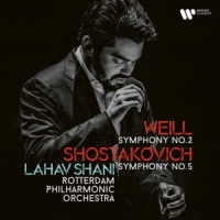 Weill: Symphony No.2 & Shostakovich: Symphony No.5