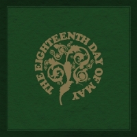 The Eighteenth Day Of May -coloured-