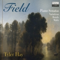 Field: Piano Sonatas, Variations, Rondo, Waltz