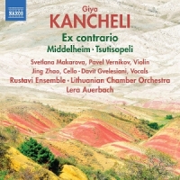 Giya Kancheli: Ex Contrario; Middelheim; Tsutisopeli