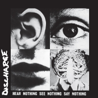 Hear Nothing See Nothing Say Nothing -coloured-