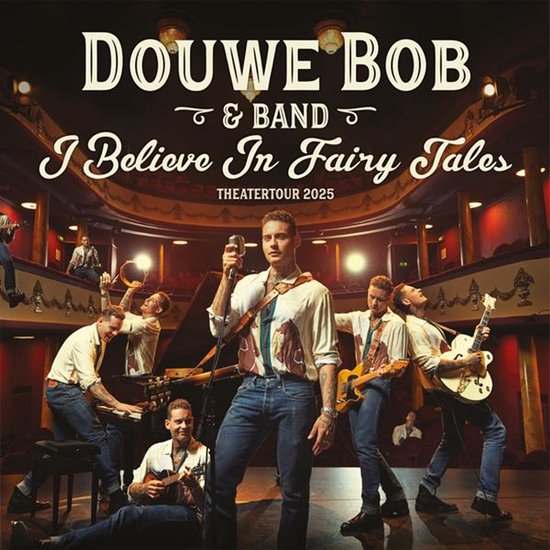 I Believe In Fairy Tales - Live At Goudse Schouwburg