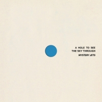A Hole To See The Sky Through