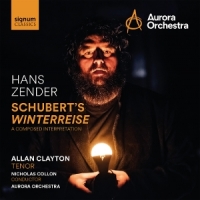 Hans Zender: Schubert's Winterreise - A Composed Interp
