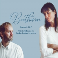 Beethoven Violin Sonatas 4, 5 & 7
