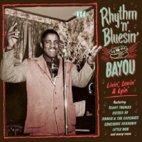 Rhythm 'n' Bluesin' By The Bayou