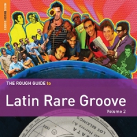 Latin Rare Groove Vol. 2