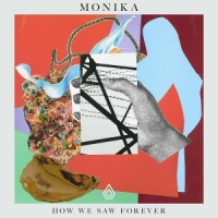 How We Saw Forever