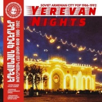 Yerevan Nights (soviet Armenian City Pop 1986-1992)
