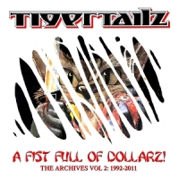 A Fist Full Of Dollarz The Archives Vol 2: 1992 2011