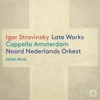 Igor Stravinsky: Late Works