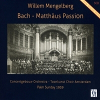 Bach: Matthaus Passion Bwv 244 (palm Sunday 1939)