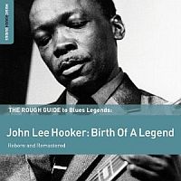 John Lee Hooker. The Rough Guide