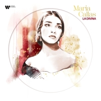 La Divina Maria Callas -picture Disc-