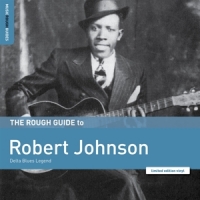 The Rough Guide To Robert Johnson.