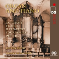 Franck, Karg-elert & Tournemire: Organ And Piano