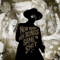 New Man New Songs Same Shit Vol.1