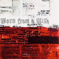 Born From A Wish