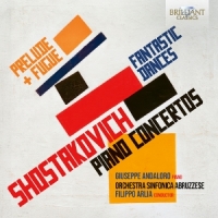 Shostakovich: Piano Concertos, Fantastic Dances, Prelud