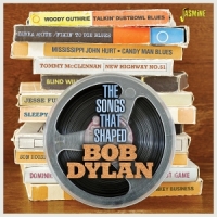 The Songs That Shaped Bob Dylan