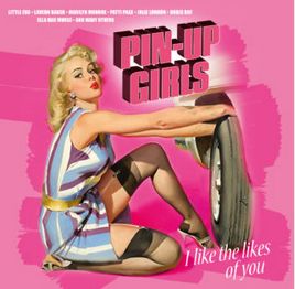 Pin-up Girls - I Like The Likes Of You -coloured-