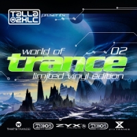 Talla 2xlc Presents: World Of Trance Vol.2