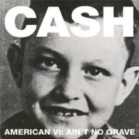 American 6: Ain't No Grave