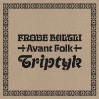 Avant Folk - Triptyk