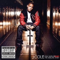 Cole World  The Sideline Story