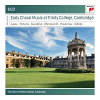 Early Choral Music At Trinity College, Cambridge